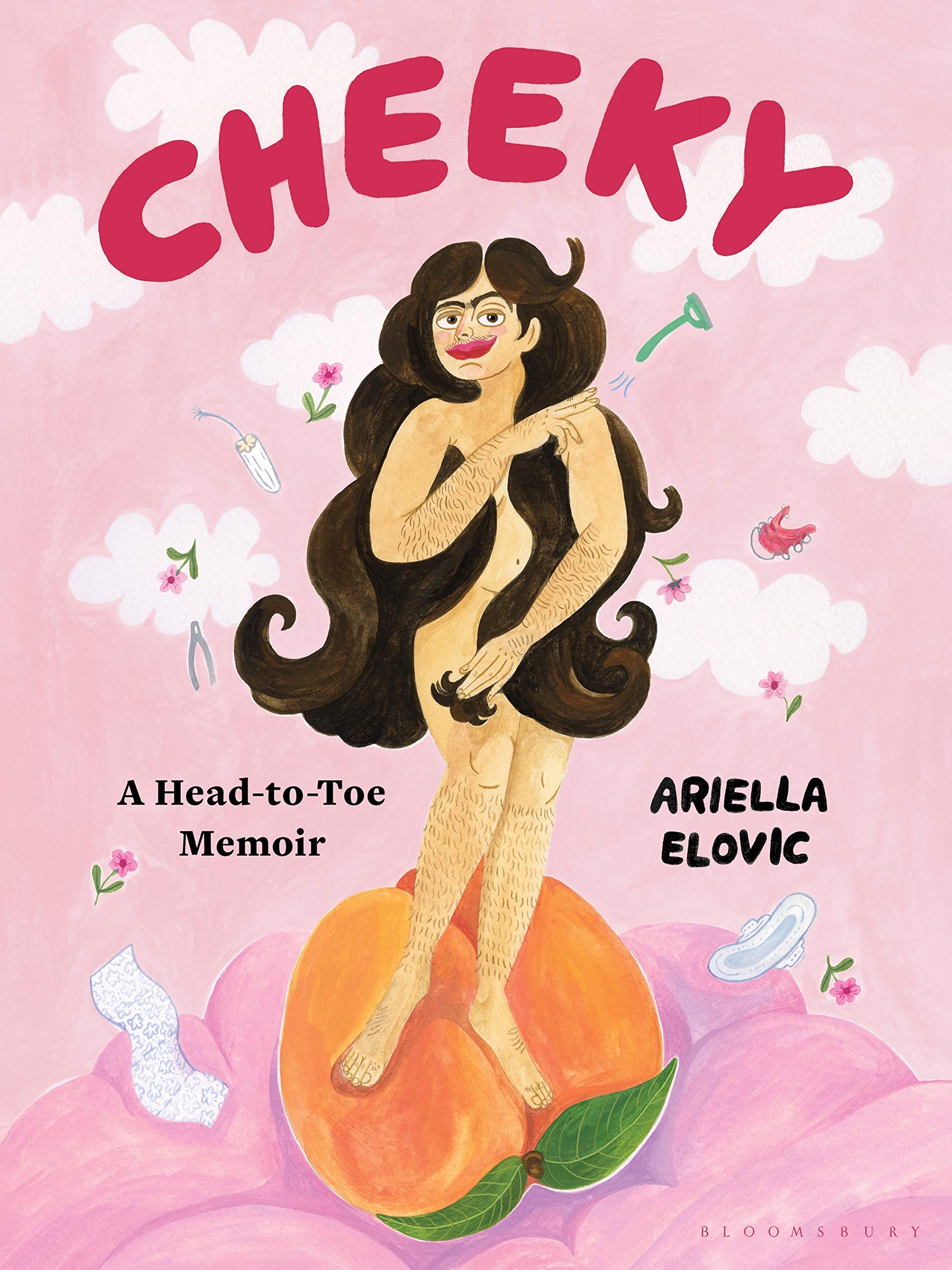 The cover of the book Cheeky: A Head-to-Toe Memoir by Ariella Elovic