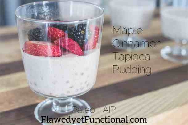 Maple Cinnamon Tapioca Pudding