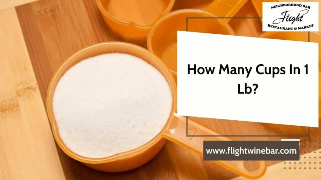 How Many Cups In 1 Lb How Many Cups In 1 Lb