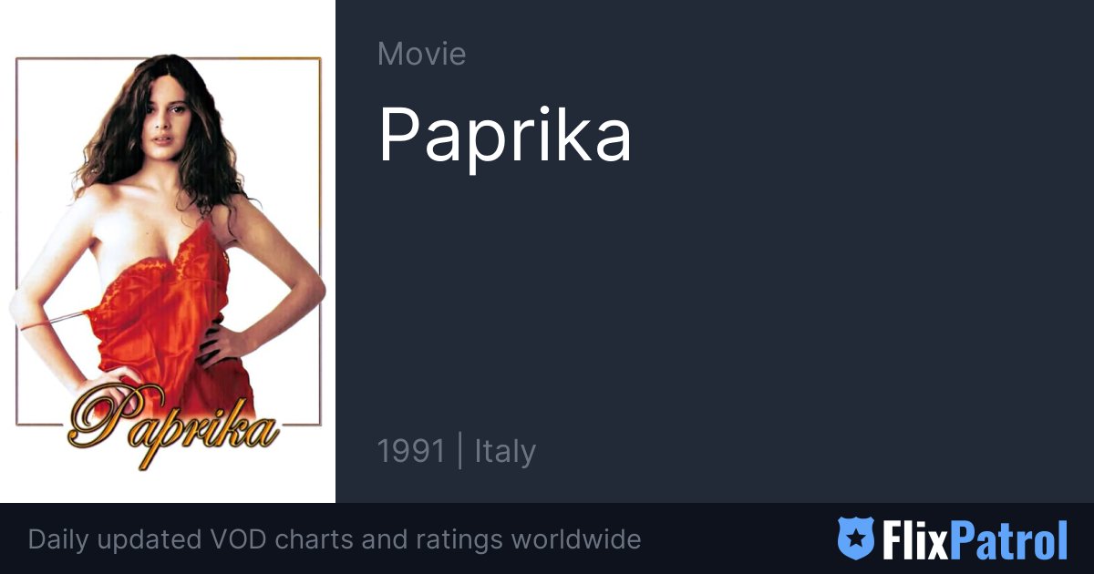 Paprika tinto brass paprika movie 1991 paprika 1991 full movie paprika tinto brass movie. Paprika Similar Movies Flixpatrol