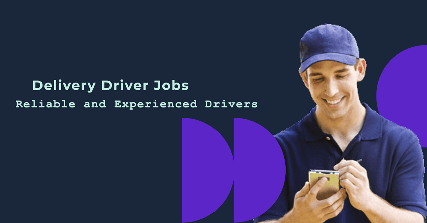 Delivery driver jobs: lucrative and rewarding career opportunity
