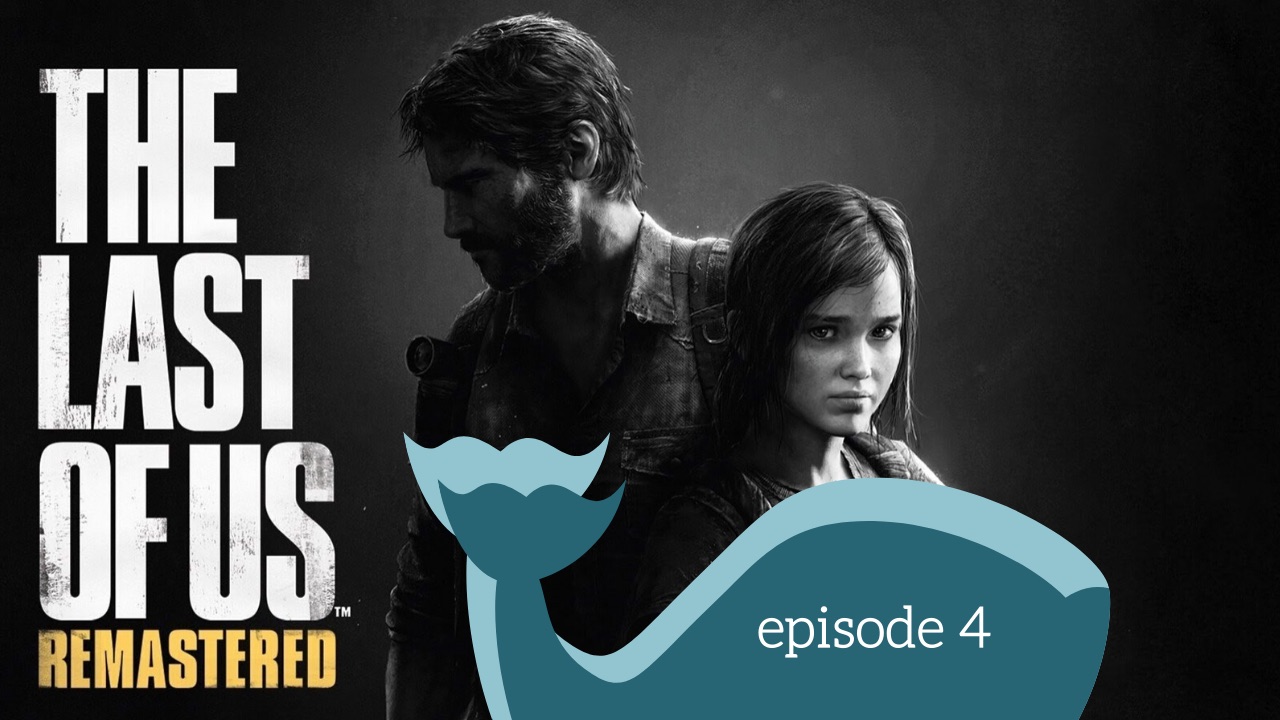 The Last of Us Remastered - Episode 4 