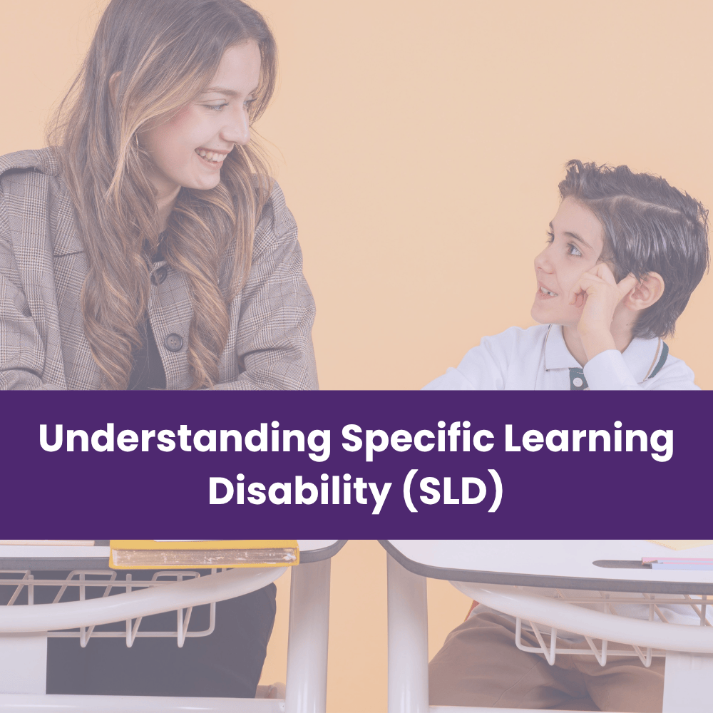 Understanding Specific Learning Disability SLD