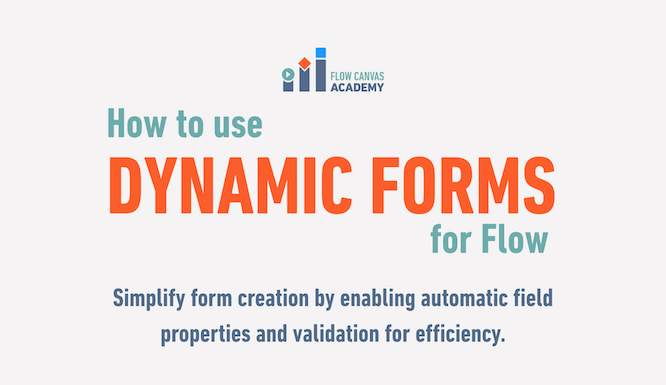 Learn how to use Dynamic Forms for Flow with this Infographic - Thumbnail