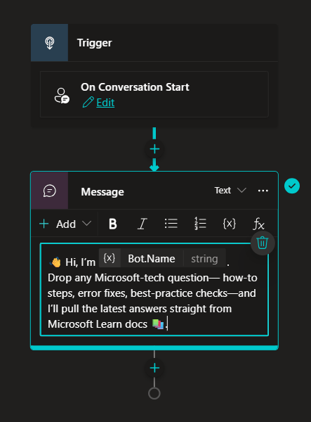 Conversation Start topic with a welcome Message node using Bot.Name and inviting Microsoft technology questions.