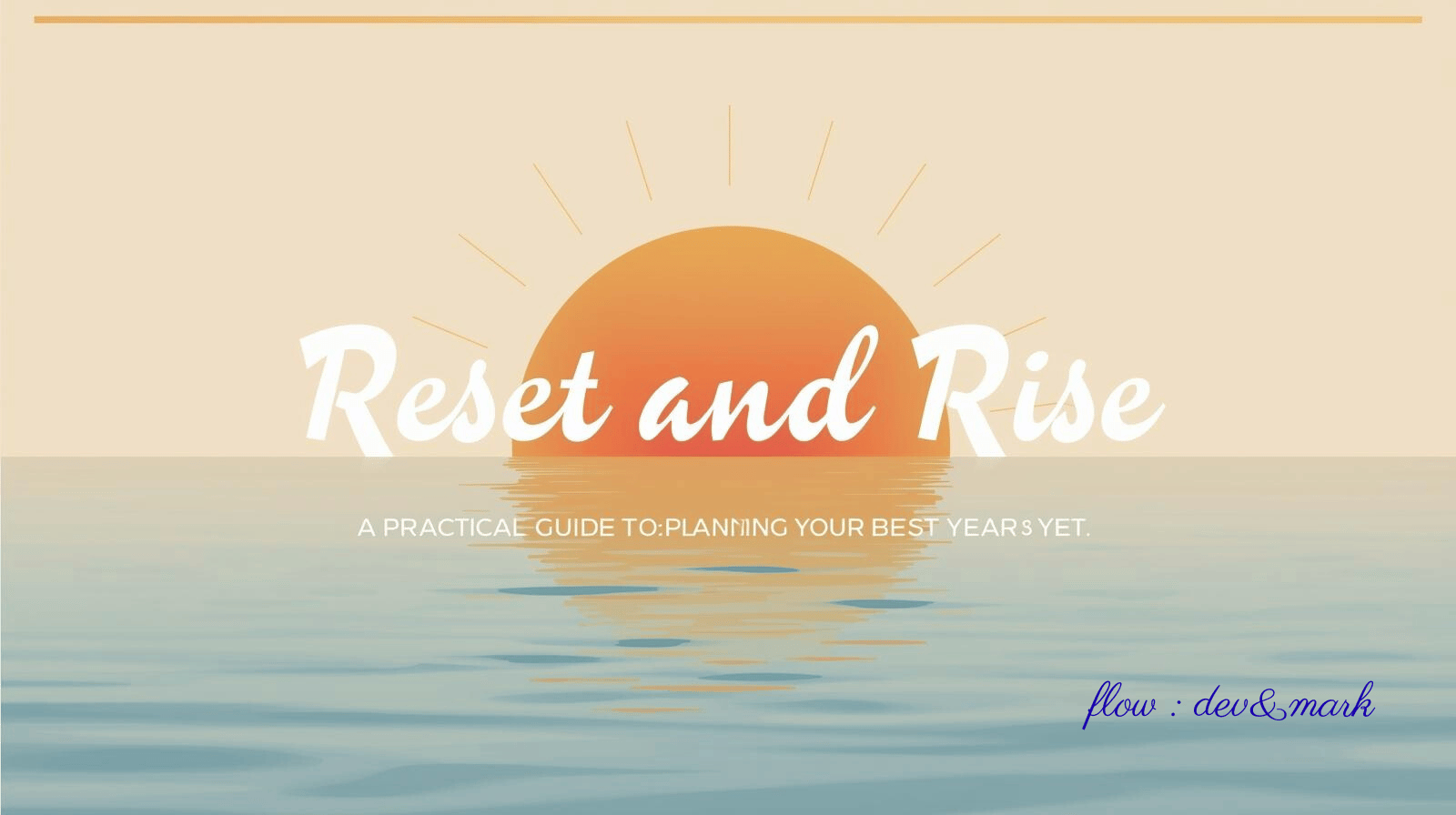 Reset and Rise