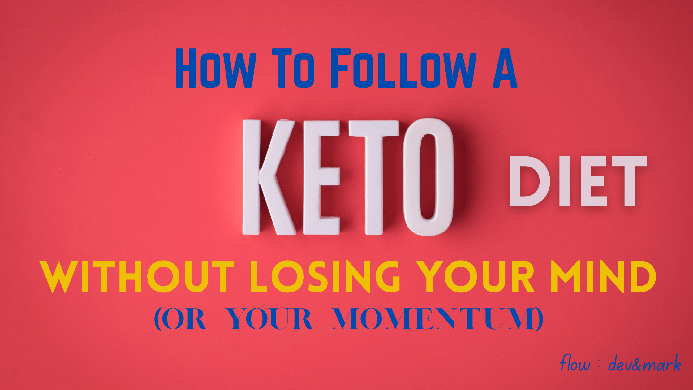 How To Follow A Keto Diet
