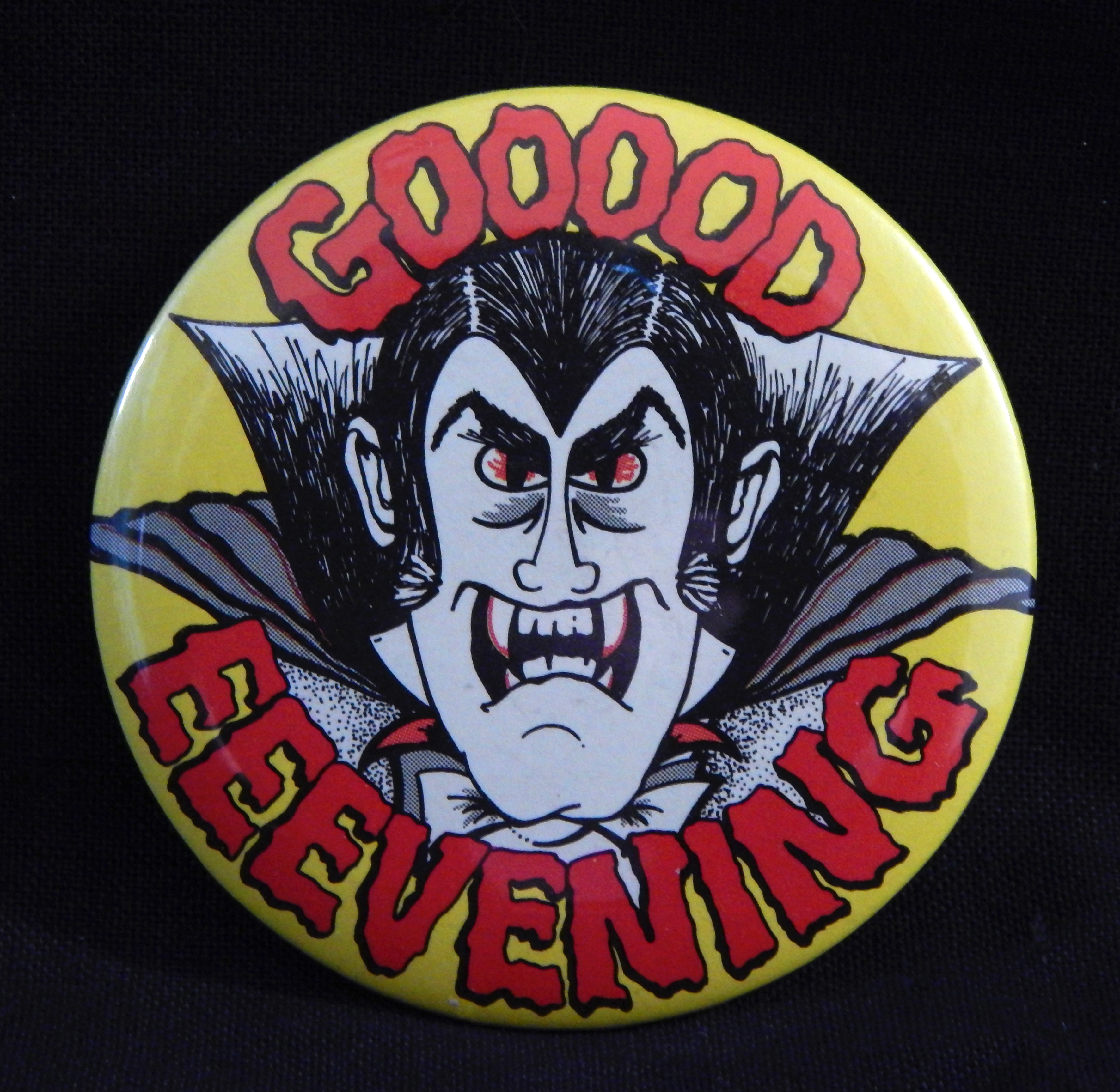 Vampire pin, "Goood Eeevening"