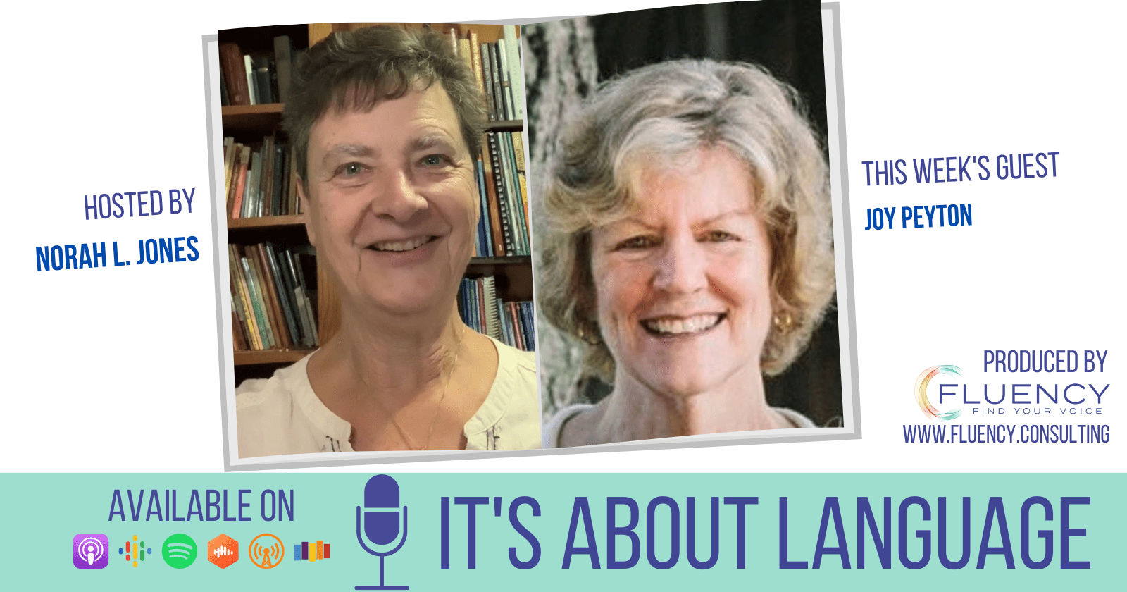 Side-by-side pictures of Norah Jones and Joy Peyton, with text introducing It's About Language