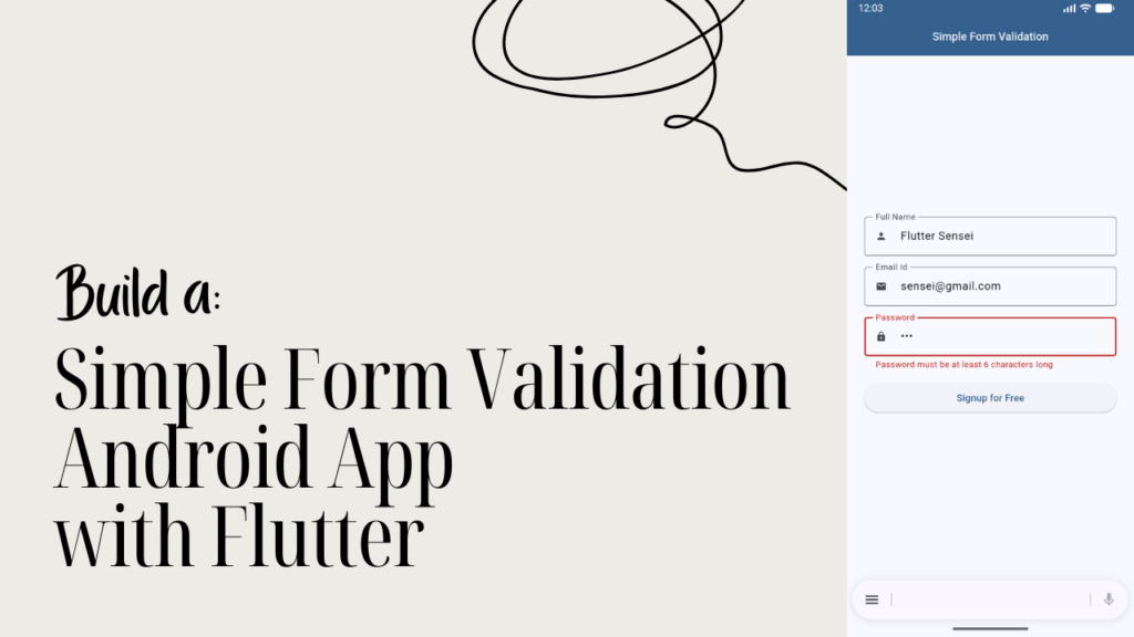 Build a Simple Form Validation Android App with Flutter
