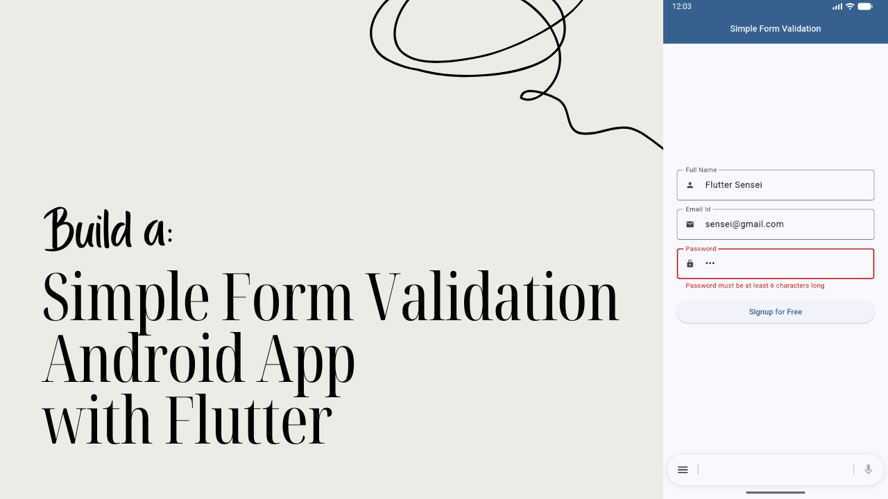 Build a Simple Form Validation Android App with Flutter