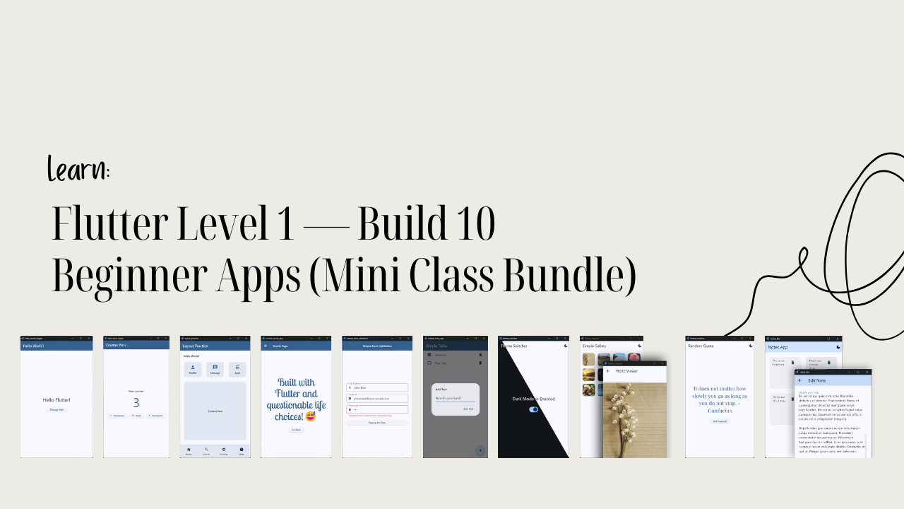 Flutter Level 1 — Build 10 Beginner Apps in Flutter