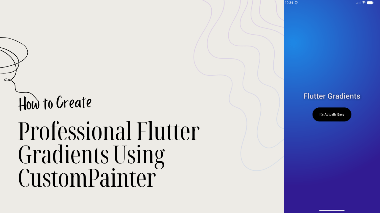 How to Create Professional Flutter Gradients Using Custom Painter Fixed