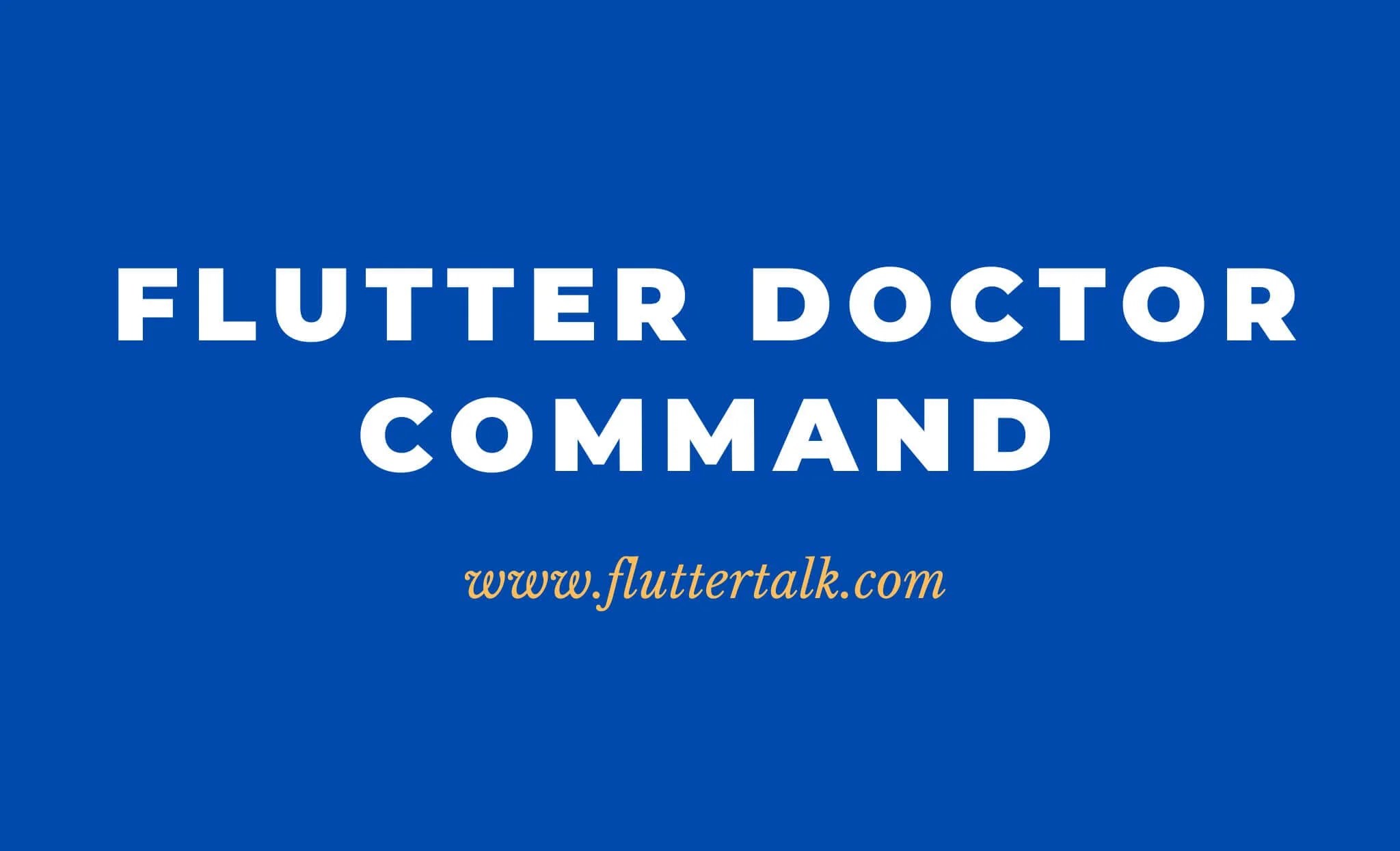 Flutter Doctor Command