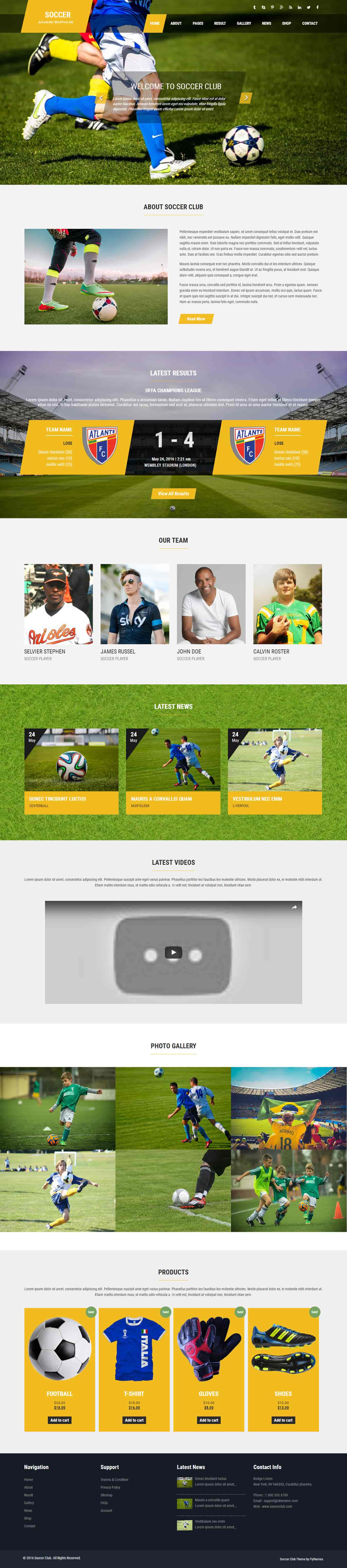 The theme is based on the free version of sportspress. Soccer WordPress Theme for sports and football players.