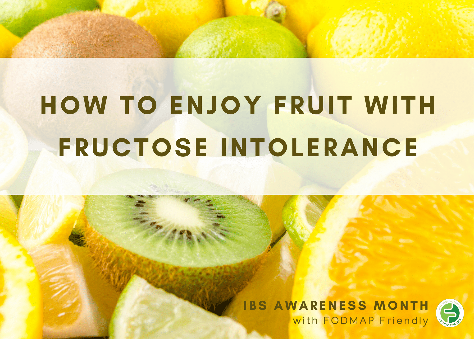 pic Fructose Intolerance Diet Recipes how to enjoy fruit with fructose
