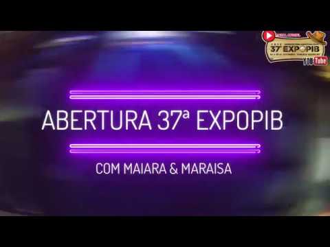 EXPOPIB lota na abertura e show de Maiara & Maraisa é sucesso (Vídeo)