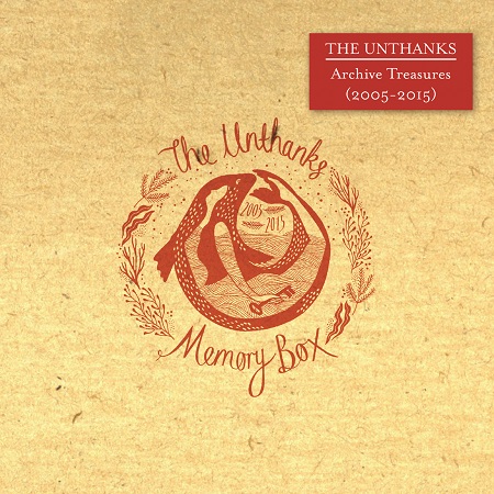 Unthanks celebrate ten years with a box of memories