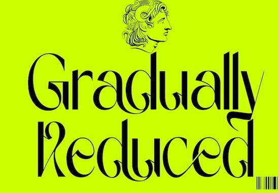 Gradually Reduced Font