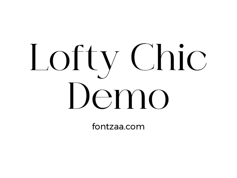 Lofty Chic Demo Font Free Download