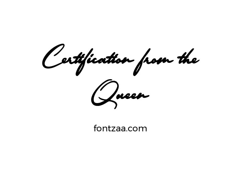 Certification from the Queen Font Free Download