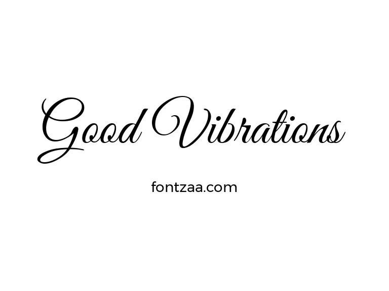 Good Vibrations Font Free Download