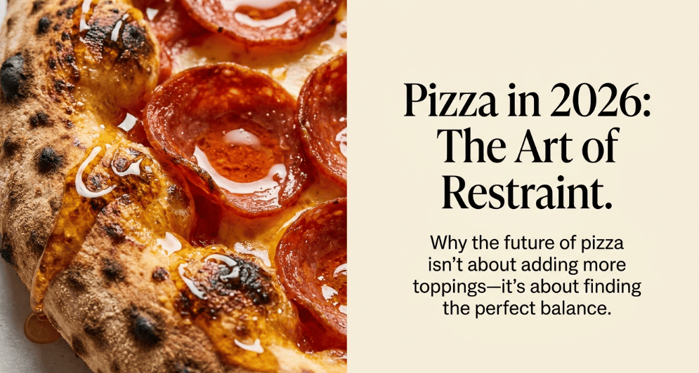 Pizza Toppings in 2026: The Combinations You’ll Want to Try