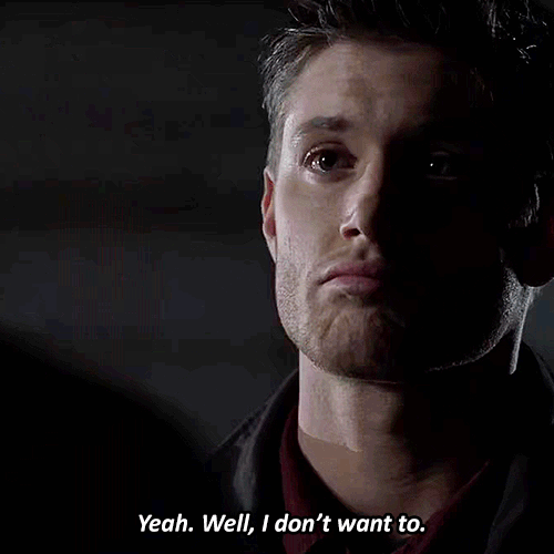 SPN_Dean-Pilot-Dont-Want-To