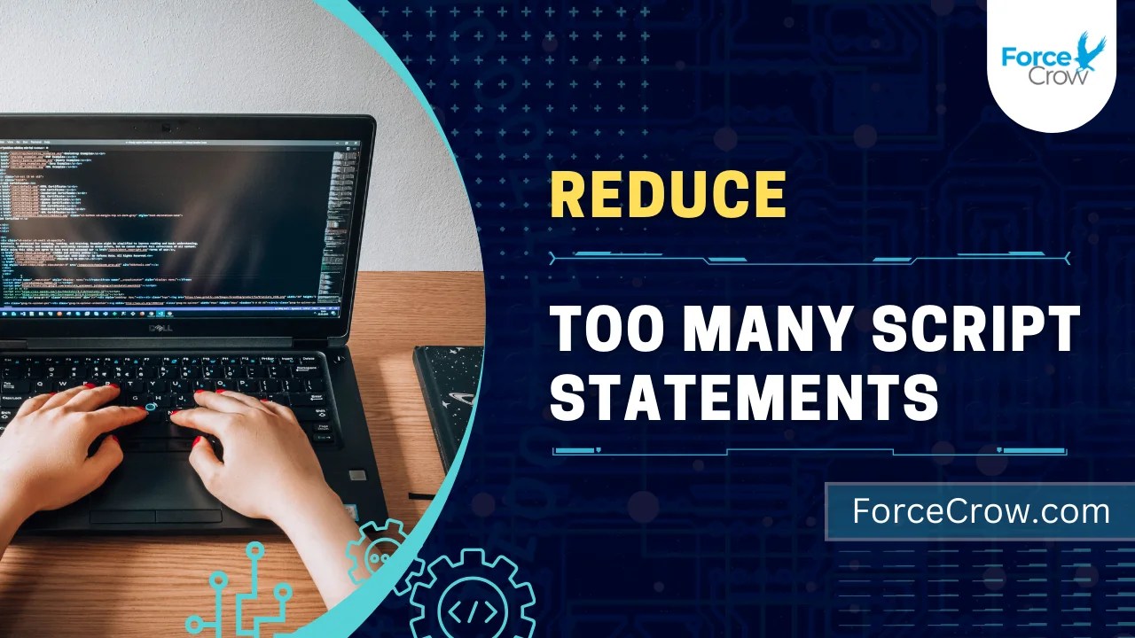 Too Many Script Statements