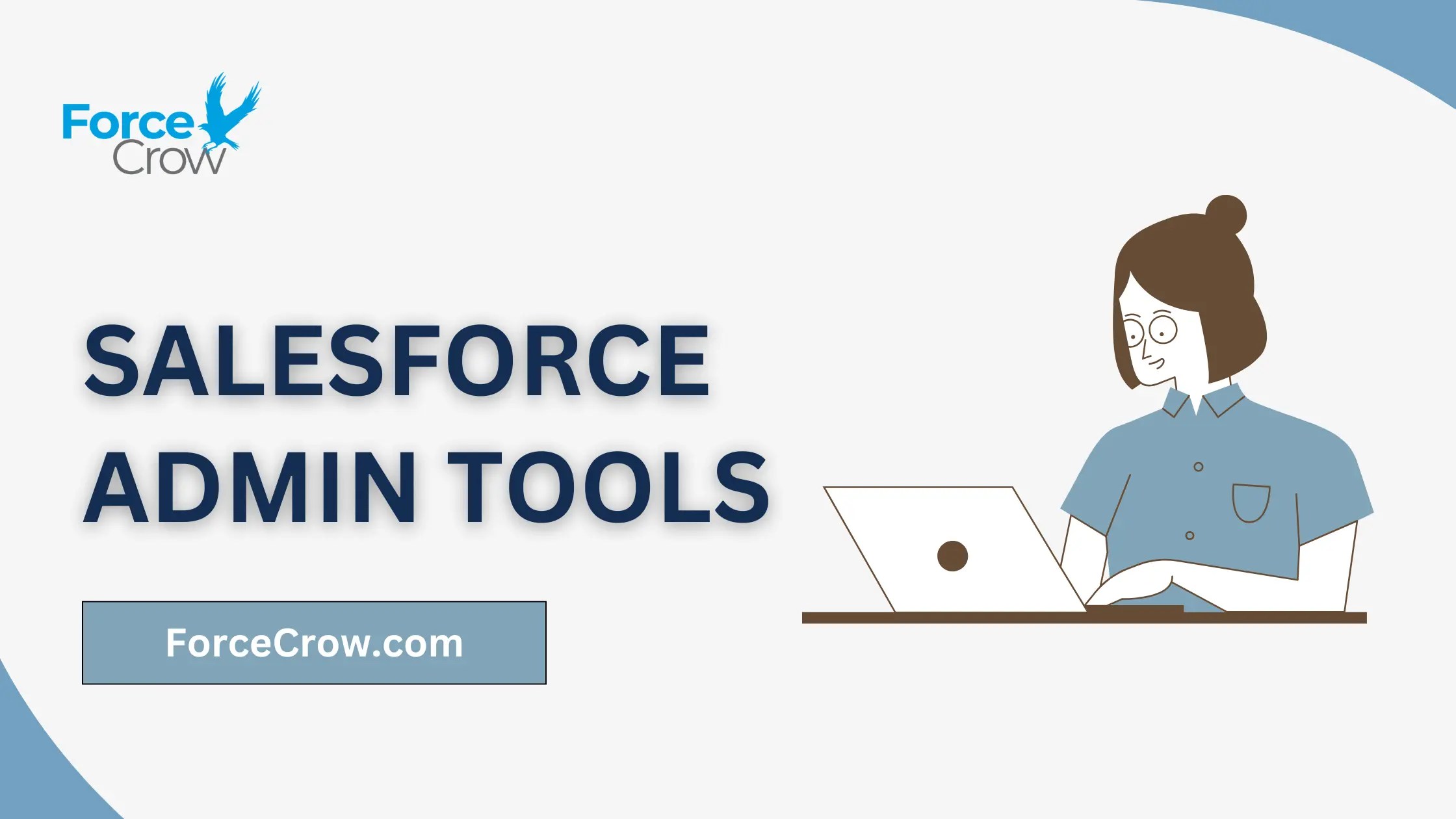 Salesforce Admin Tools