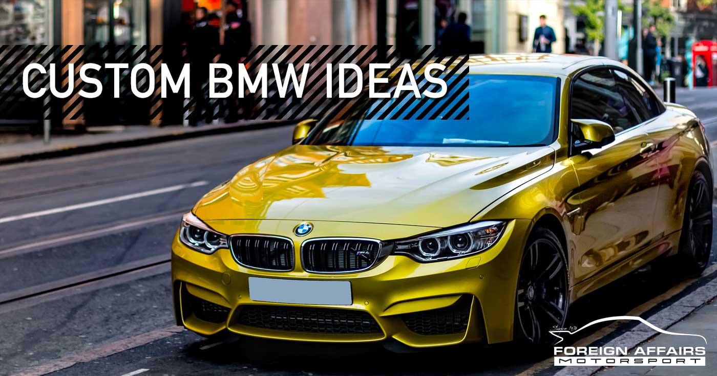 Custom bmw installations ideas for your future style upgrade