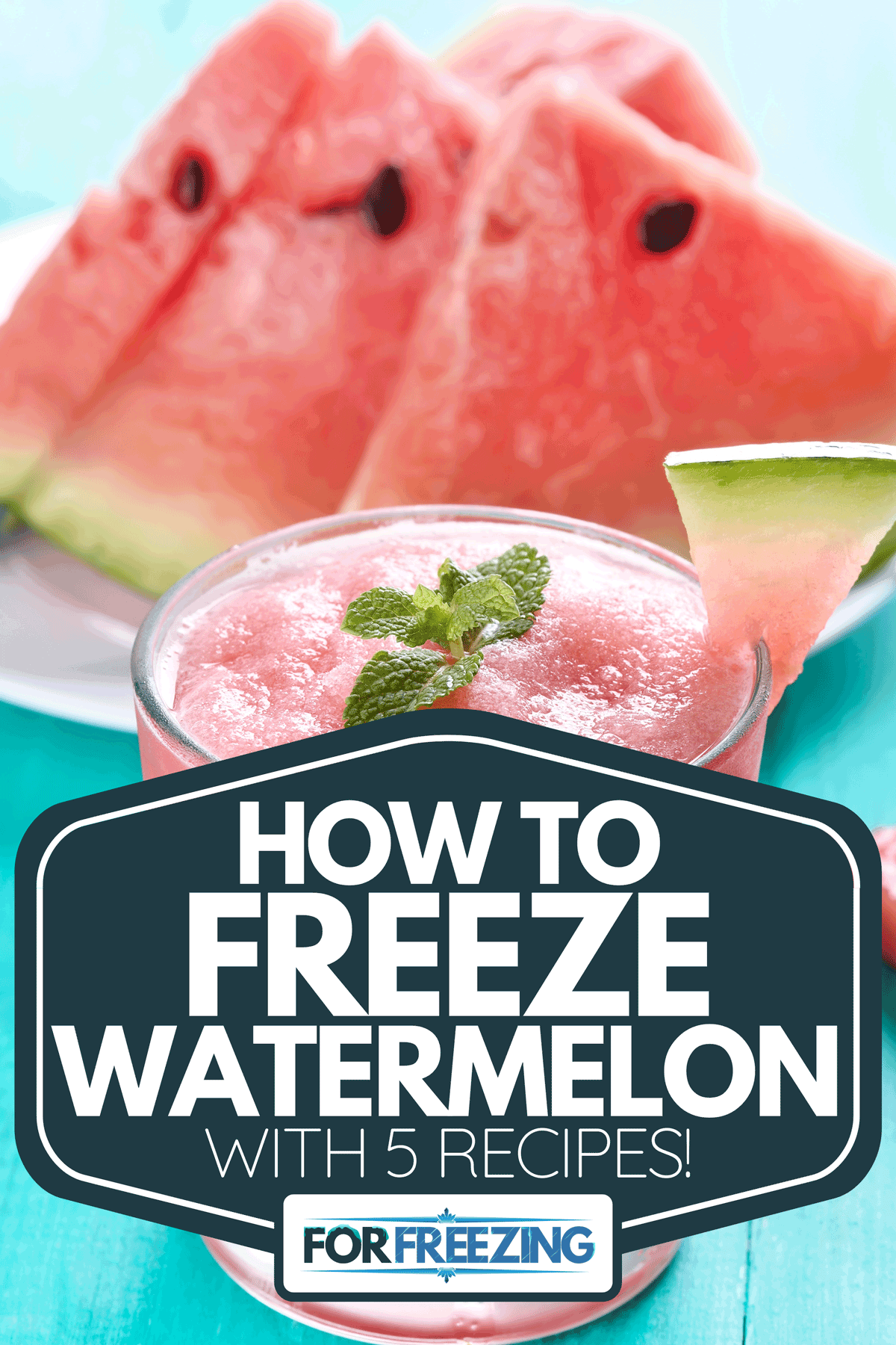 How to freeze watermelon