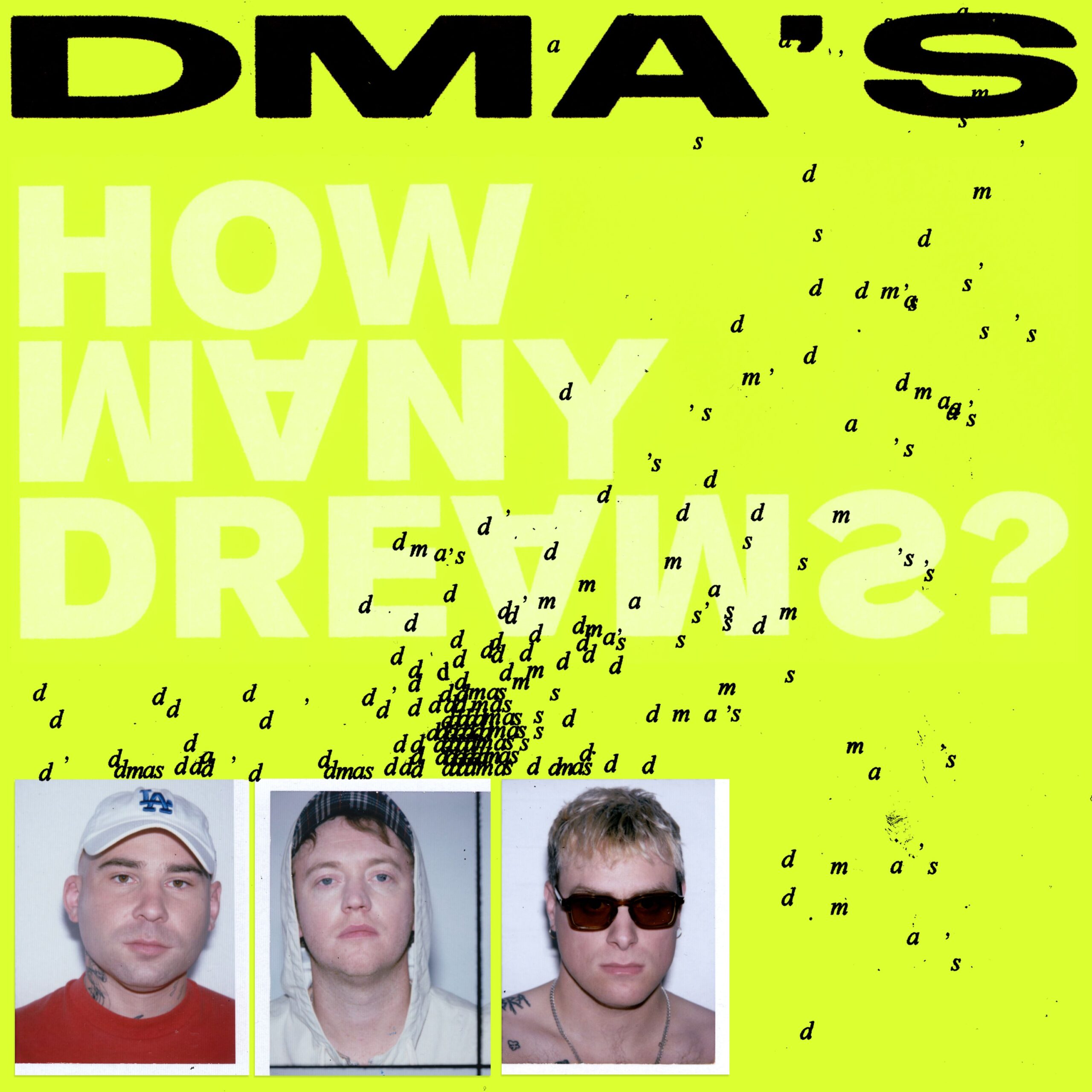 Review: DMA’s – How Many Dreams?
