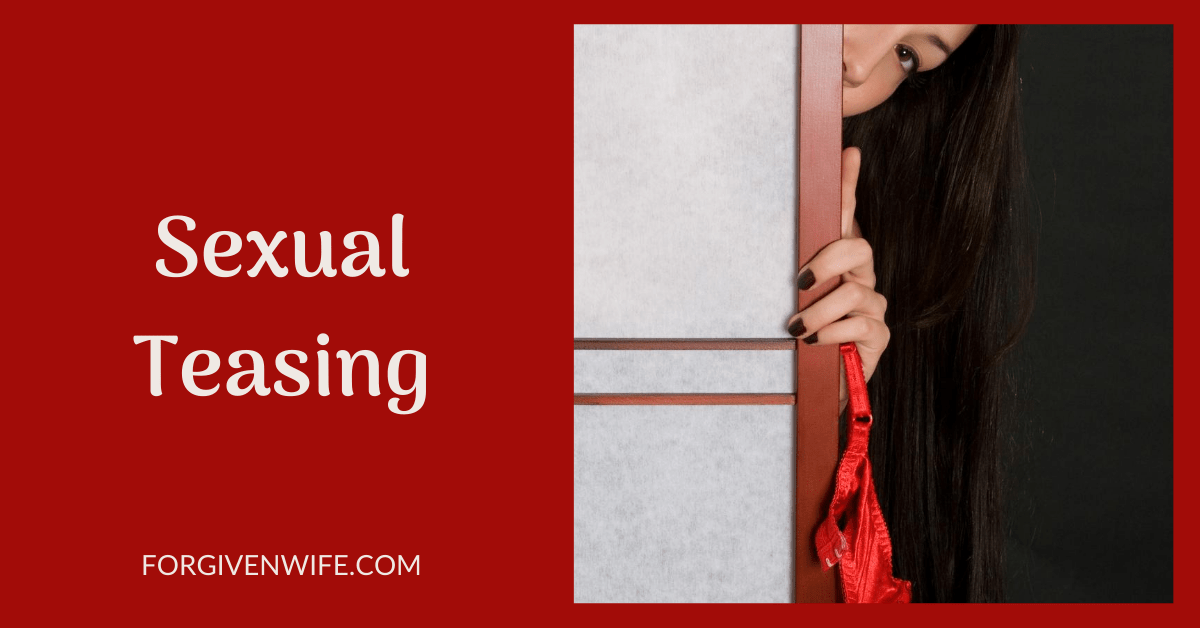 Sexually teasing your husband can help engage both your minds and your bodies, setting the stage for some steamy sex. It serves as foreplay, invitation, and promise.