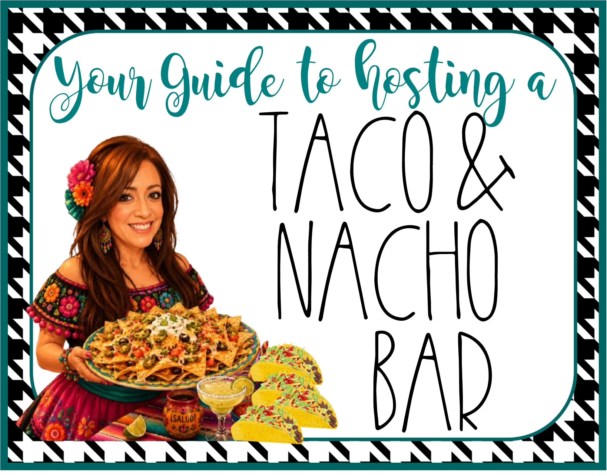 Your Guide to Hosting a Taco & Nacho Bar title image