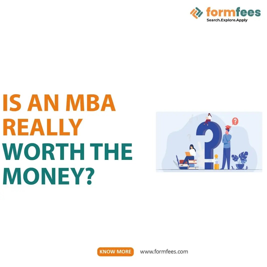 Is an mba really worth the money?