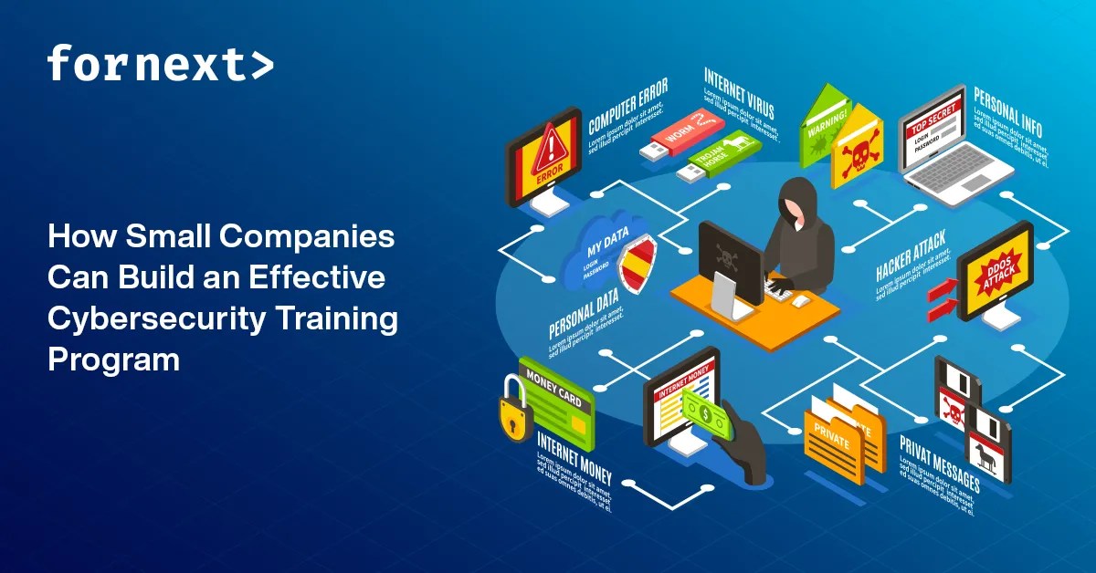 How Small Companies Can Build an Effective Cybersecurity Training Program
