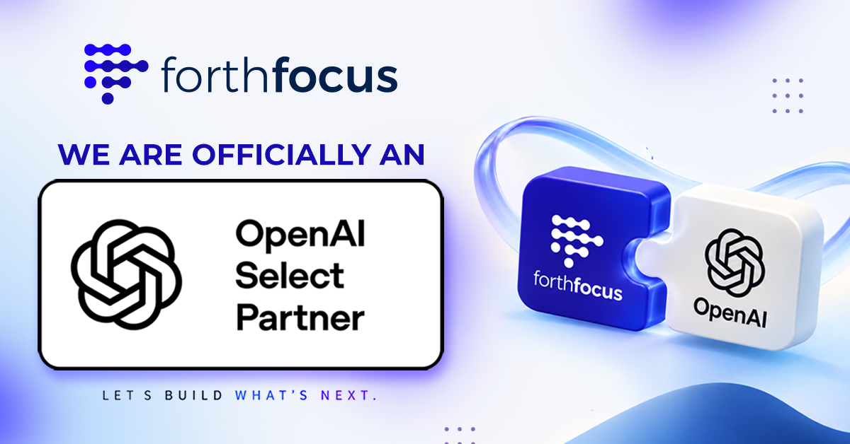 ForthFocus Named an OpenAI Select Partner