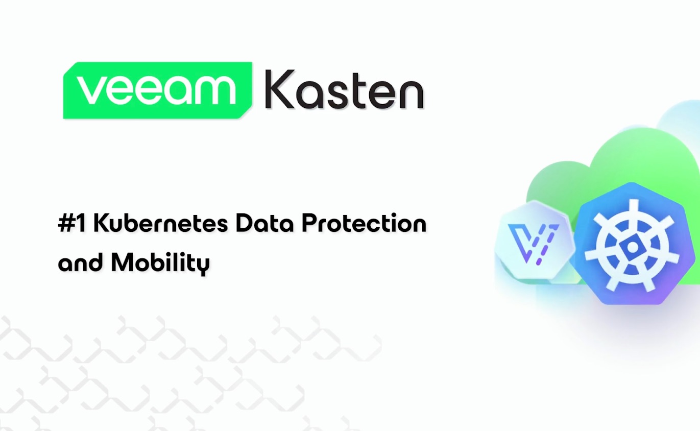 Protecting Cloud-Native Applications: Why Veeam Kasten for Kubernetes Leads Kubernetes Data Resilience