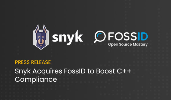 Snyk Acquires FossID to Boost C++ Compliance for Embedded Developers