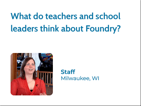 Staff talks about the value of using Foundry for Project-based Learning and Competency-based learning