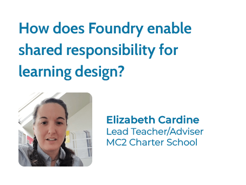 Teacher asking how does Foundry enable shared responsibility for design?