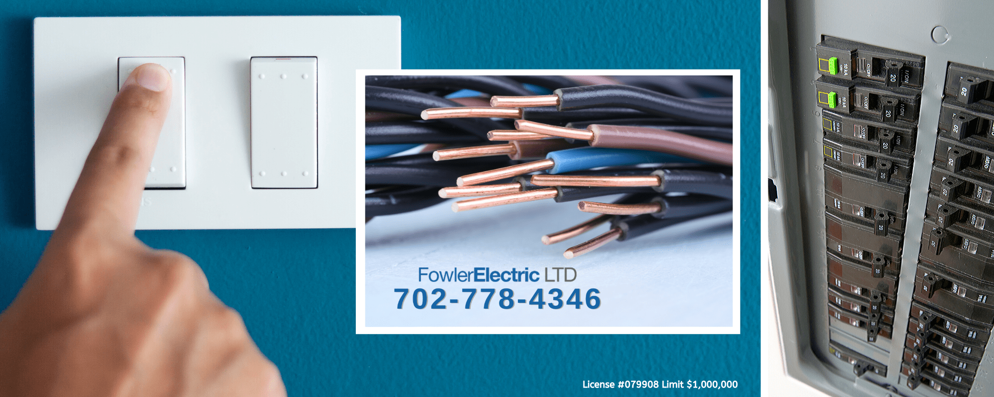 hand tuning on light switch, breaker box and picture of wires with text fowler electric ltd 702-778-4346