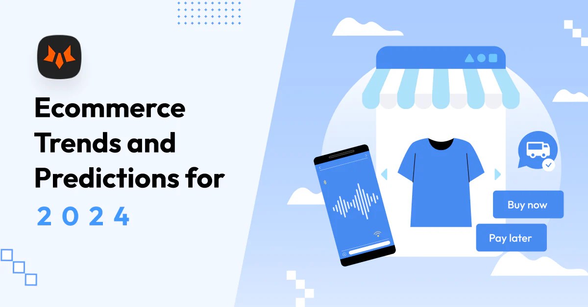 Top Ecommerce Trends In 2025 To Help You Stay Ahead Foxecom