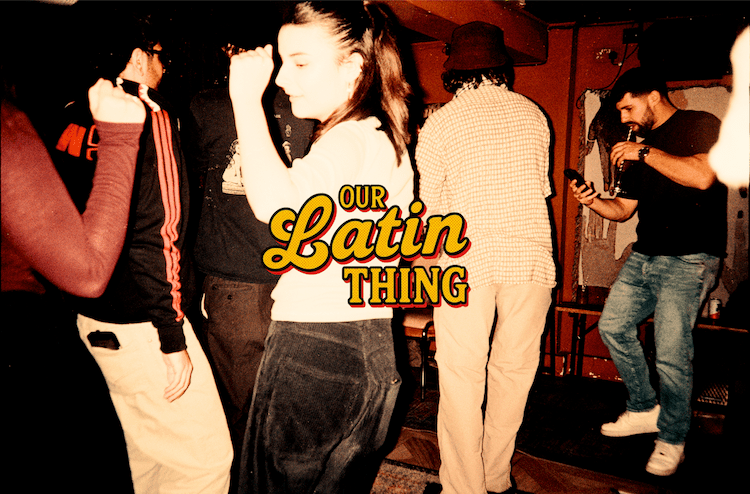 Our Latin Thing & Friends