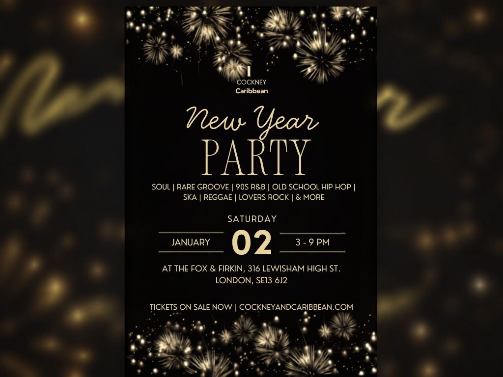 Cockney and Caribbean® New Year Soul Day Party