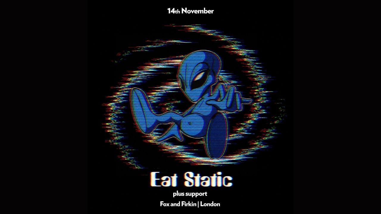 Eat Static