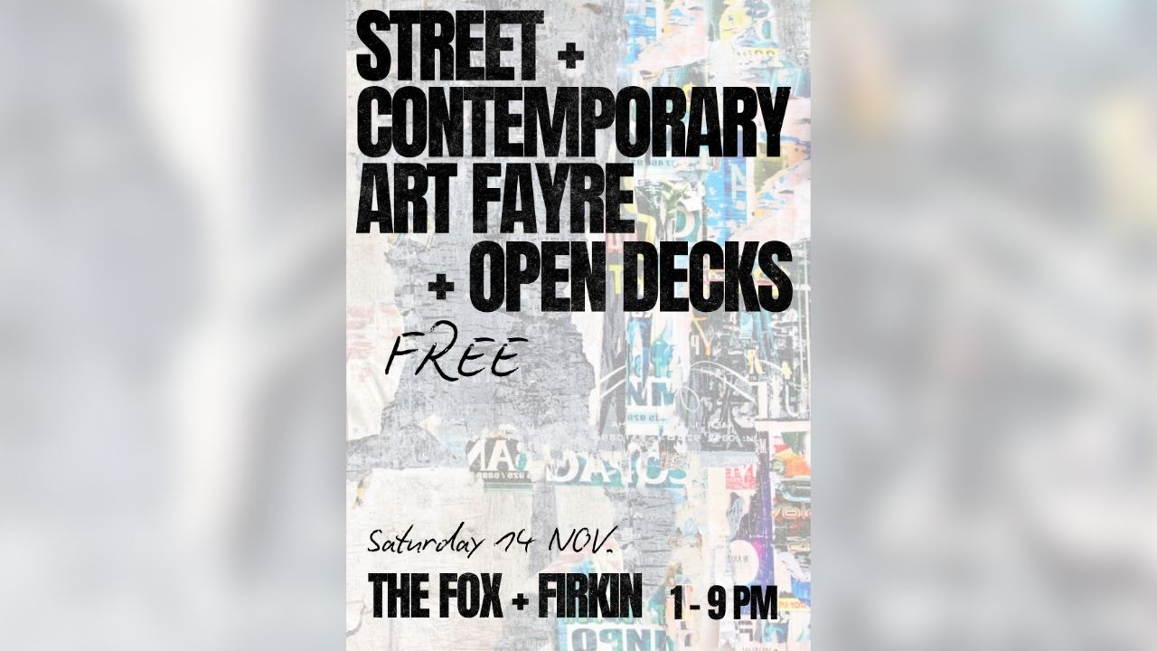 STREET AND CONTEMPORARY ART FAYRE WITH OPEN DECKS