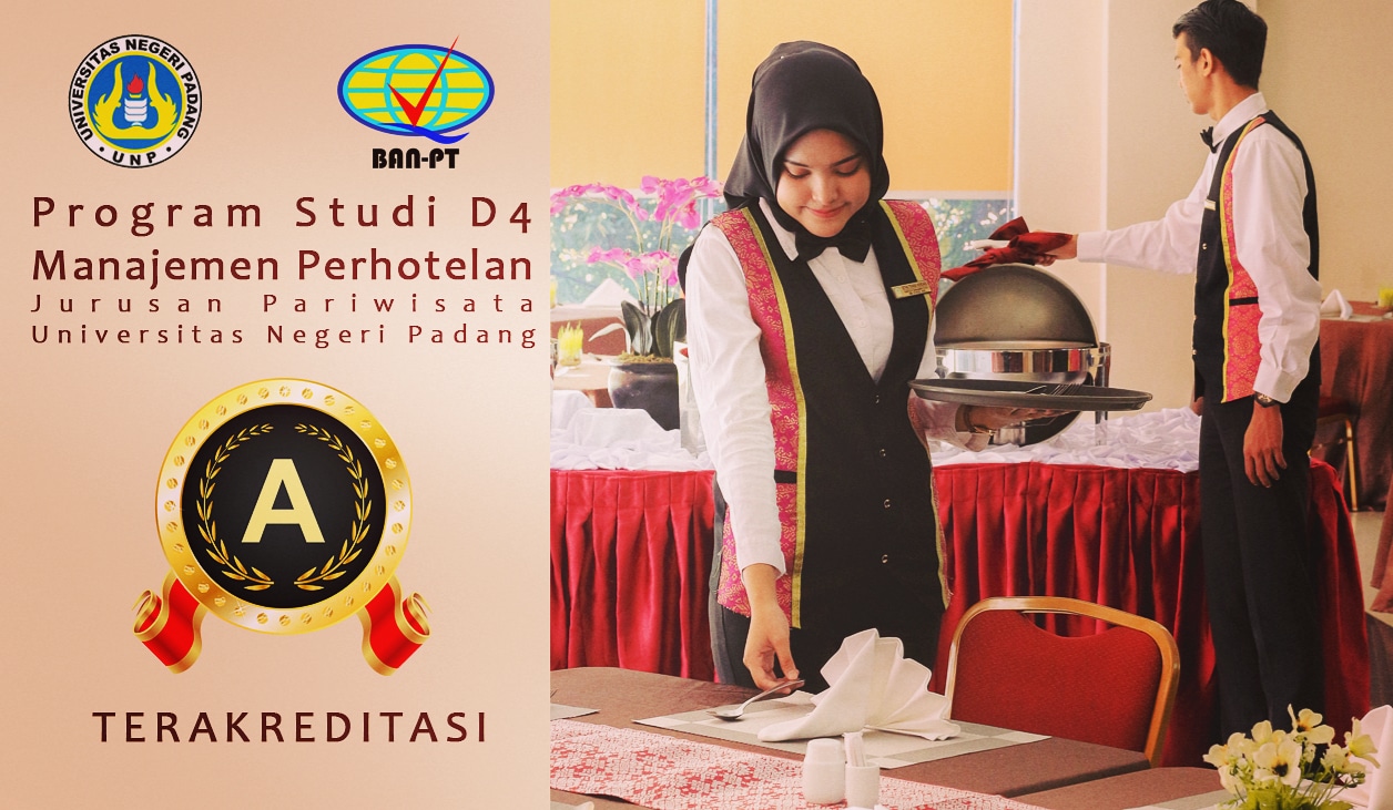 81 akreditasi perguruan tinggi kampus universitas negeri padang lengkap semua jurusan, cek jurusan favorit anda akreditasinya apa ? Program Studi D4 Manajemen Perhotelan Terakreditasi A Fakultas Pariwisata Dan Perhotelan