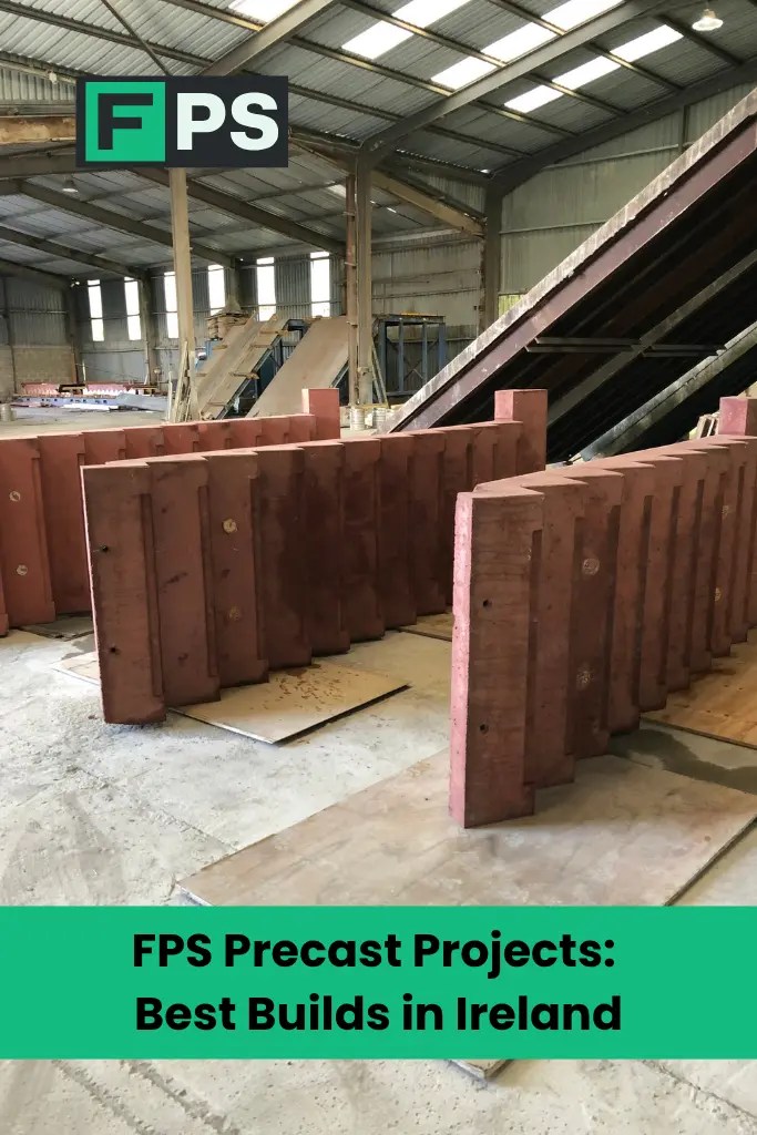 FPS precast projects for large-scale concrete builds Ireland.